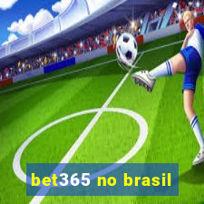 bet365 no brasil