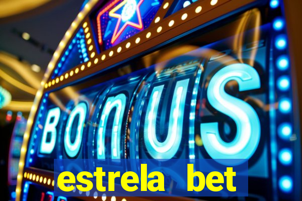 estrela bet horarios pagantes