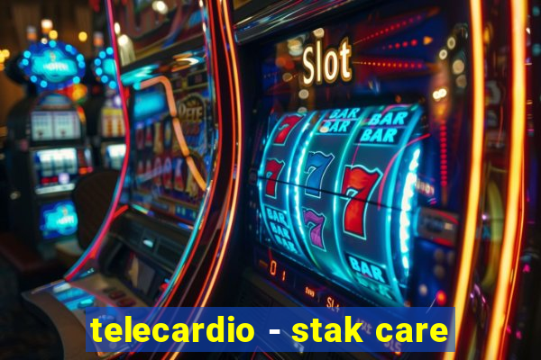 telecardio - stak care