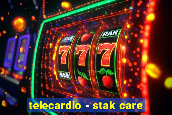 telecardio - stak care