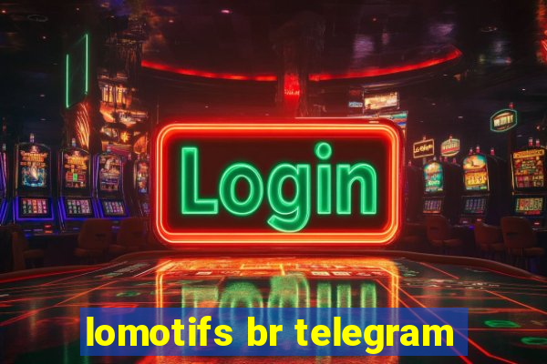 lomotifs br telegram