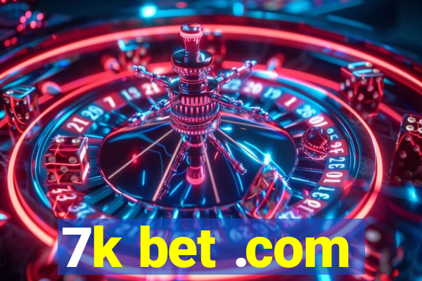 7k bet .com