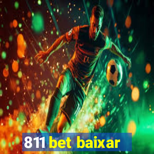 811 bet baixar