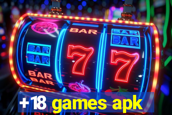 +18 games apk