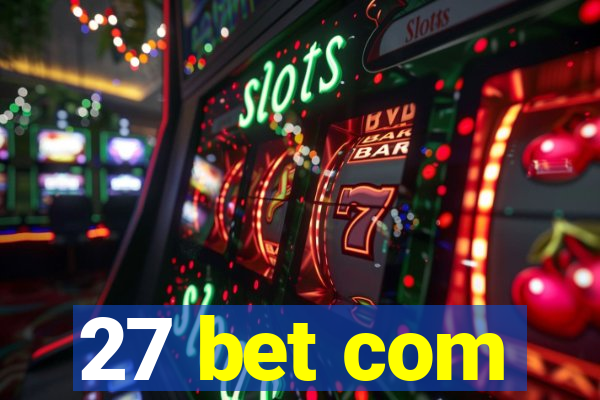 27 bet com