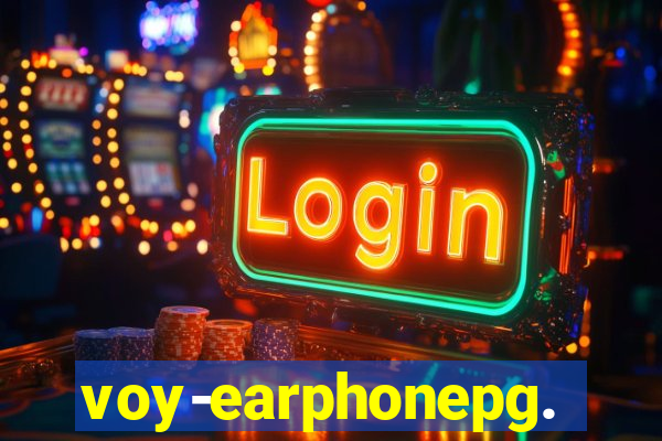 voy-earphonepg.com