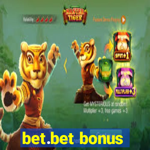 bet.bet bonus