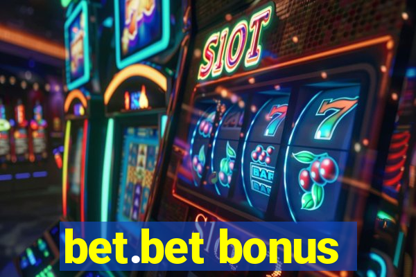 bet.bet bonus