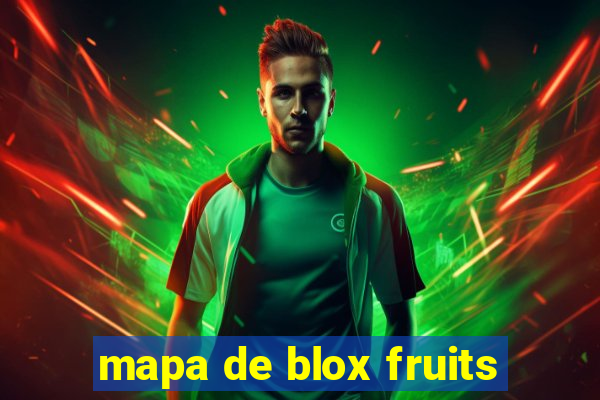 mapa de blox fruits