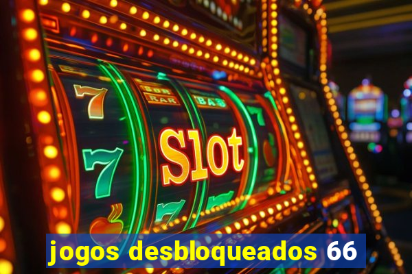 jogos desbloqueados 66