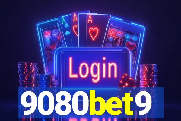 9080bet9