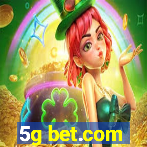 5g bet.com