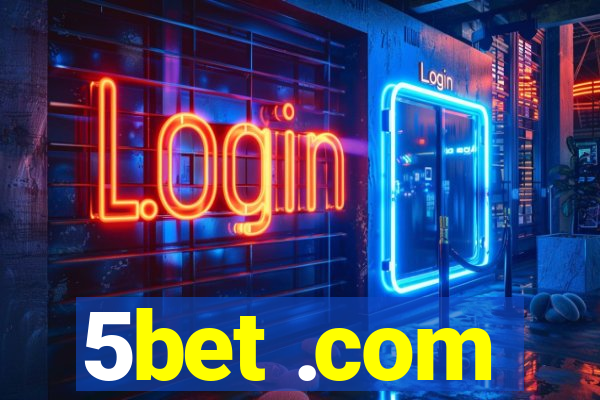 5bet .com