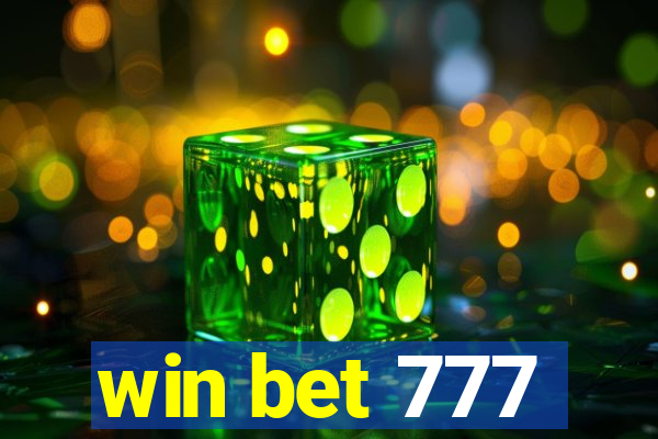 win bet 777