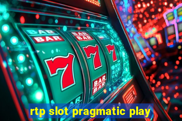 rtp slot pragmatic play