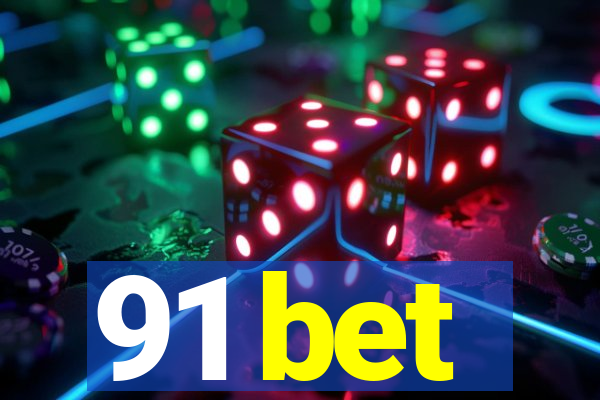 91 bet