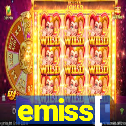 emiss[