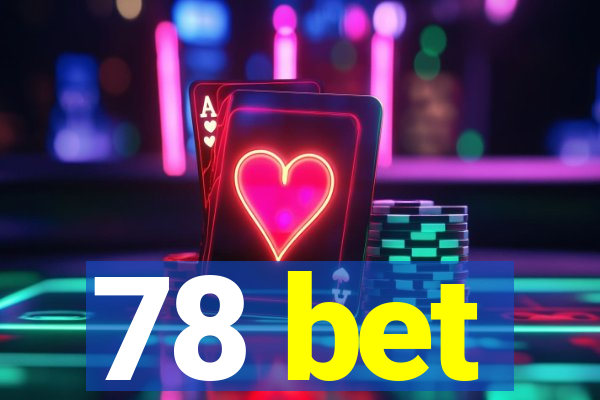 78 bet