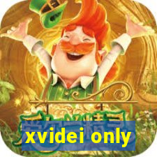 xvidei only