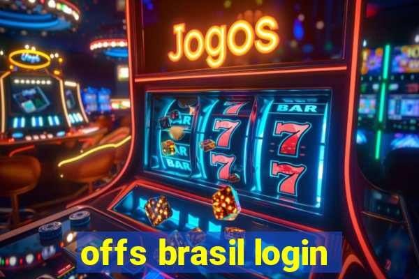 offs brasil login