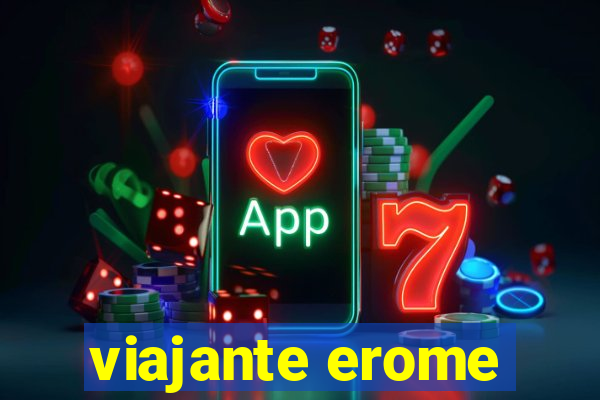 viajante erome