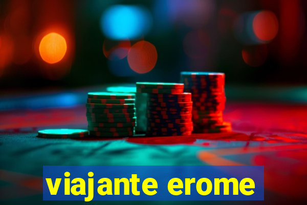 viajante erome