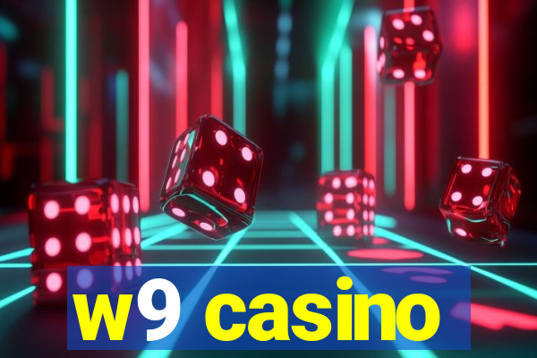 w9 casino