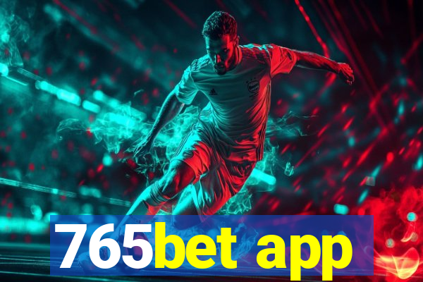 765bet app