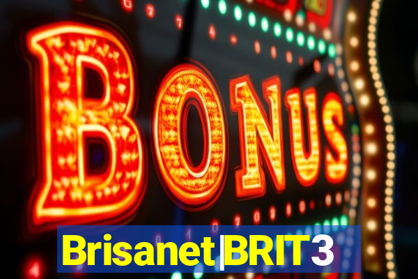 Brisanet|BRIT3