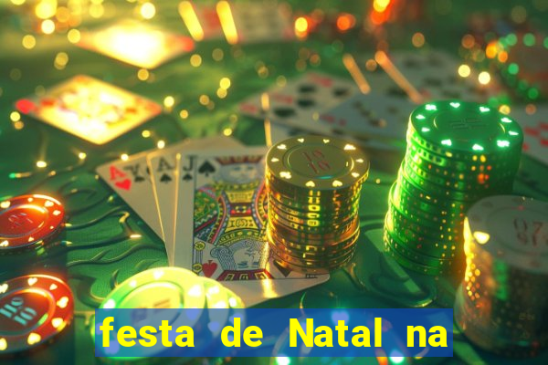 festa de Natal na escola temas