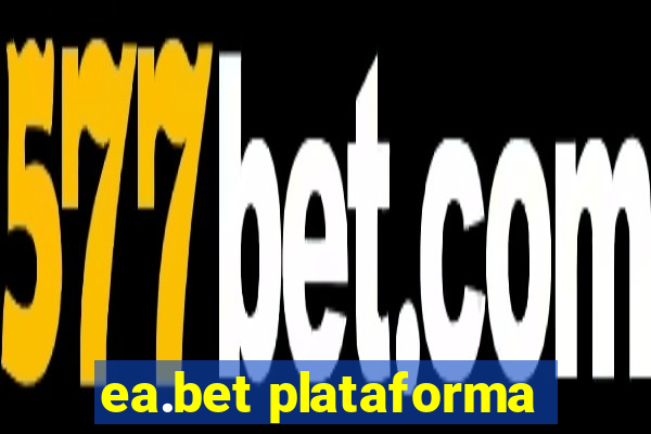 ea.bet plataforma