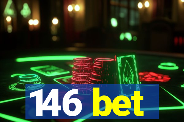 146 bet