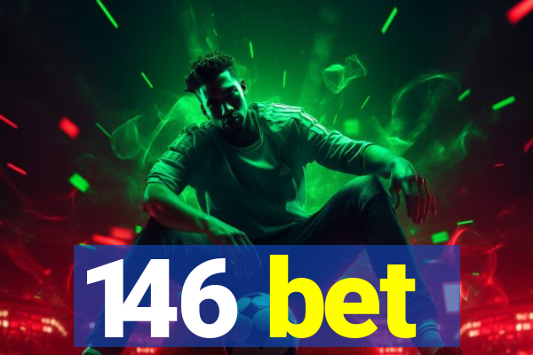 146 bet