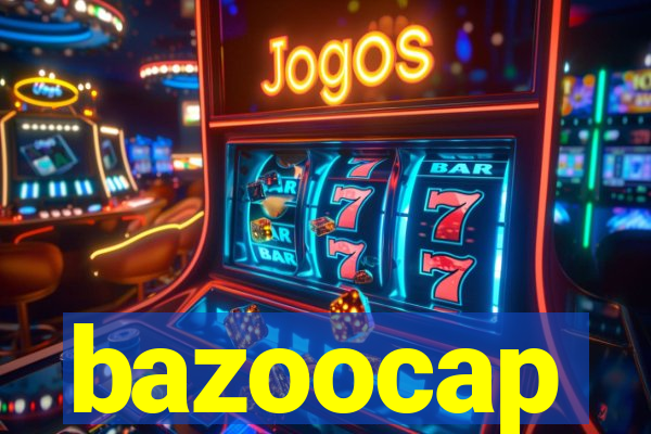 bazoocap