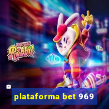 plataforma bet 969