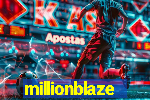 millionblaze