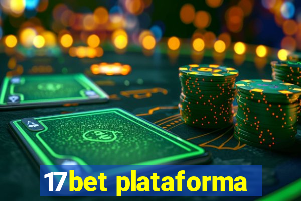 17bet plataforma