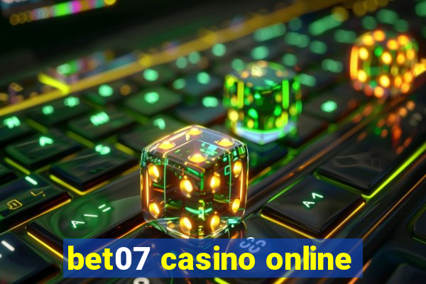 bet07 casino online