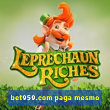 bet959.com paga mesmo