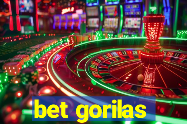 bet gorilas