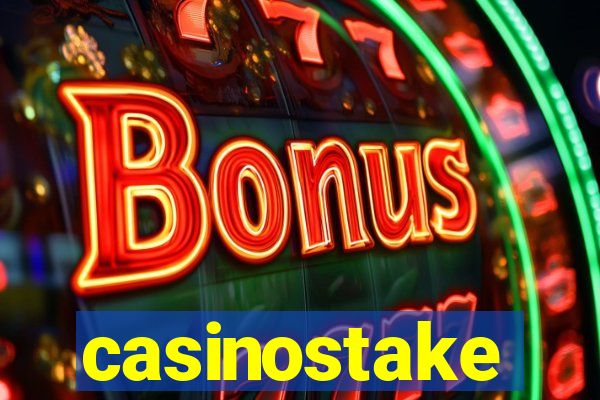 casinostake