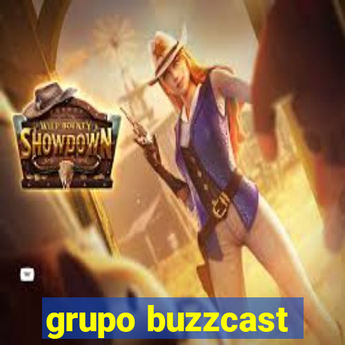 grupo buzzcast