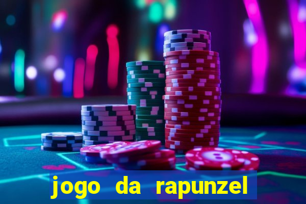 jogo da rapunzel enrolados problema em dobro