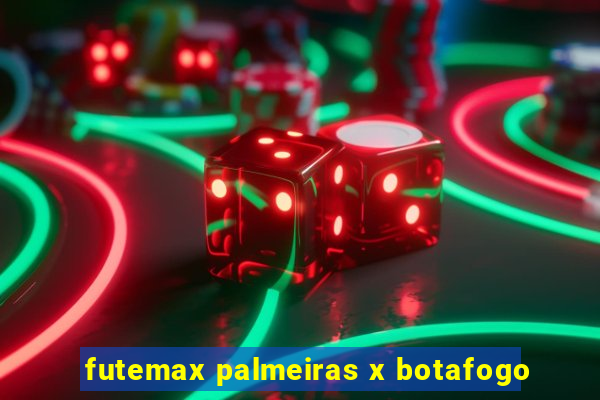 futemax palmeiras x botafogo