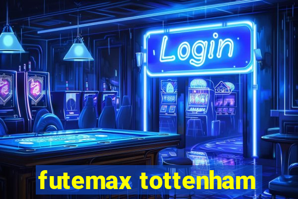 futemax tottenham