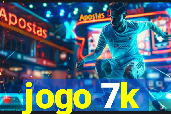 jogo 7k