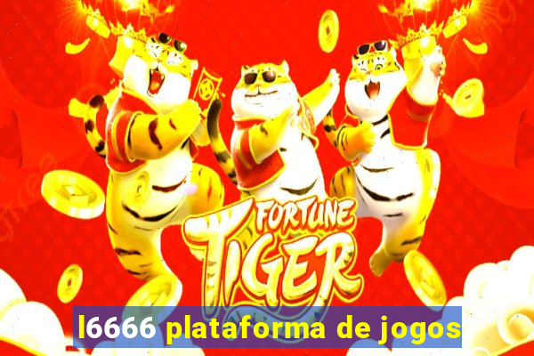 l6666 plataforma de jogos