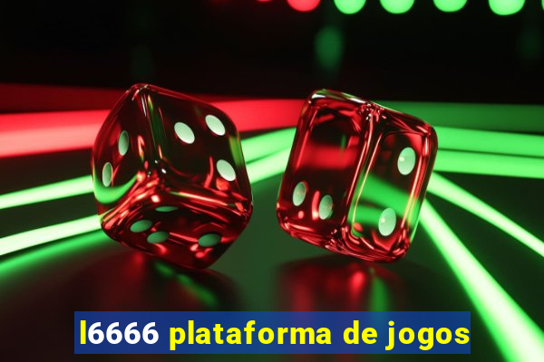 l6666 plataforma de jogos