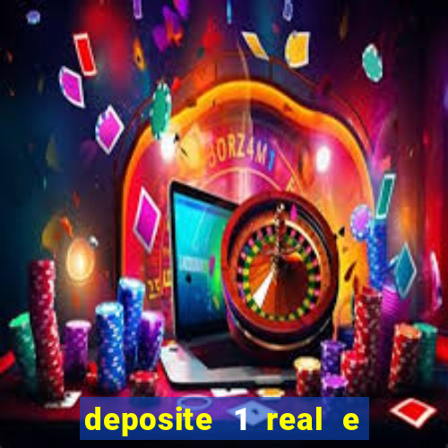 deposite 1 real e ganhe 20