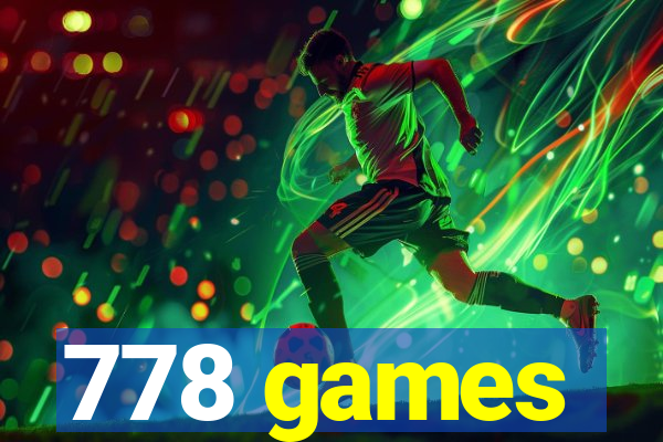 778 games